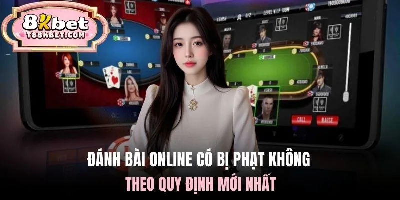 danh-bai-online-co-bi-phat-khong