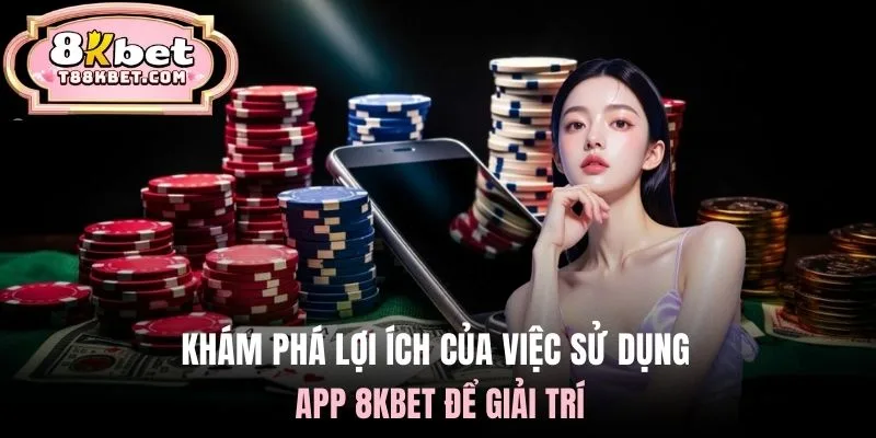 loi-ich-cua-viec-su-dung-app-8KBET
